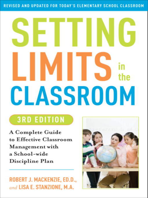 Title details for Setting Limits in the Classroom by Robert J. Mackenzie - Wait list